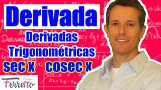 Derivadas Trigonométricas Função Secante e Cossecante Aula 18 [upl. by Aminta]