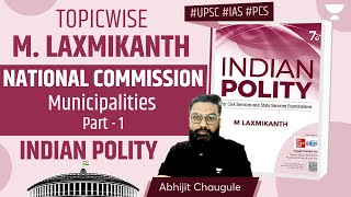 Municipalities  Part 1  M Laxmikanth Indian Polity for UPSC [upl. by Sunev]