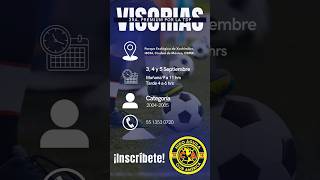 🔝 MAÑANA ÚLTIMO DÍA DE VISORIAS 🦅👉🏻Acude a nuestra visoría en el Club America Centro Aguila del Sur [upl. by Race]