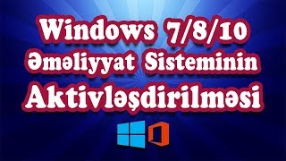 Windows 7810 Əməliyyat Sisteminin Aktivləşdirilməsi Ömürlük Lisenziya [upl. by Neetsyrk424]