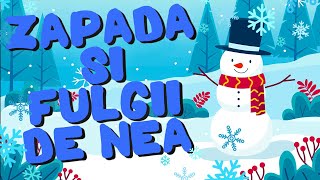 ❄️⛄Zapada si fulgii de nea  Poveste educativa  Povestirile Paulei [upl. by Lleinnad903]