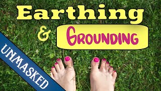 Earthing amp Grounding  Does the Earth have the Power to Heal [upl. by Kihtrak]