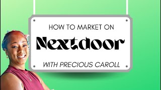 How to Market Your Business on Nextdoor [upl. by Anhavas30]