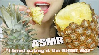 ASMR quotI triedquot EATING PINEAPPLE the right way HACK EATING SOUNDS  SASASMR [upl. by Boles527]