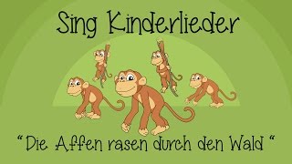 Die Affen rasen durch den Wald  Kinderlieder zum Mitsingen  Sing Kinderlieder [upl. by Rosenstein578]