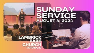 10am service at Lambrick  August 4 2024 [upl. by Portie]