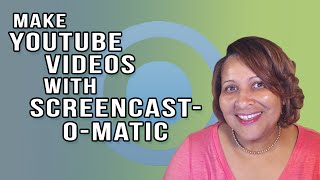 How To Make YouTube Videos With Screencastomatic [upl. by Bock]