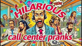 Hilarious Call Center Pranks [upl. by Suidualc]