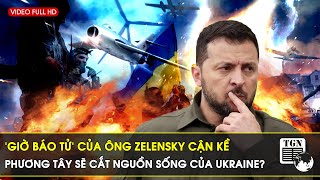 Toàn cảnh Quốc tế ngày 52 ‘Giờ báo tử’ của ông Zelensky cận kề pTây cắt nguồn sống của Ukraine [upl. by Aig548]