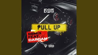 Pull Up Remix [upl. by Dlanod]