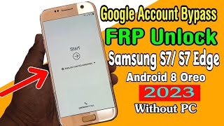 Samsung Galaxy S7S7edge Frp bypass 2023 Android 800  Google Account Remove  unlock [upl. by Lebasiram171]