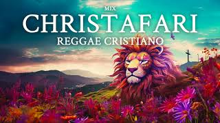 CHRISTAFARI Best Reggae Remix Popular Christian Gospel Song Collection  Reggae Cristão 2023 🎤 [upl. by Adalai]