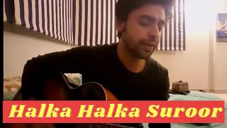 Farhan Saeed singing Halka Halka Suroor  Unplugged  Farhan Saeed [upl. by Jessi]