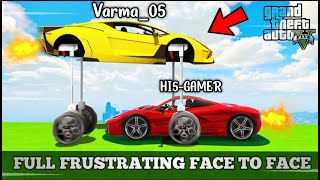 FACE TO FACE CHALLENGE FULL OF FRUSTATION amp FUN 🤯😂🤣  GTA V  Varma05 [upl. by Nyraa481]