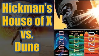 How Dune Shaped Hickmans XMen House of X  Krakin Krakoa 220 [upl. by Enytnoel]