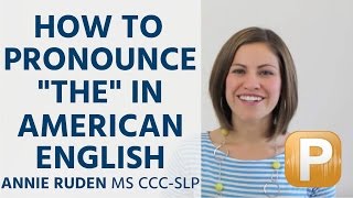 How to Pronounce quotThequot in American English Pronunciation [upl. by Irual]