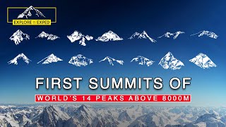 First Summits of all Eight Thousanders  First Ascents of all 8000 Meters Peaks between 1950 to 1964 [upl. by Aivonas]