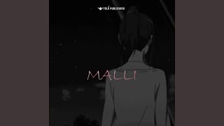 Malli [upl. by Nnaerb74]