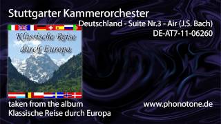 Stuttgarter Kammerorchester  Deutschland  Suite Nr3  Air JS Bach [upl. by Joella875]