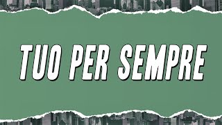 Enrico Nigiotti  Tuo Per Sempre Testo [upl. by Martens]