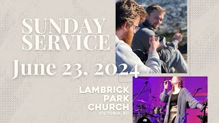 10am service at Lambrick  June 23 2024 [upl. by Noivax]