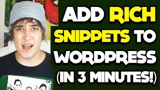 How To Add Rich Snippets To WordPress In 3 Minutes [upl. by Eelannej]