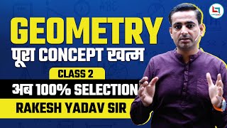 Geometry Class 2 by Rakesh Yadav Sir CGL CHSLCPO 2023  Geometry rakeshsir geometry [upl. by Zetrac]