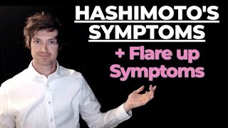 Hashimotos Symptoms list how amp why your symptoms change over time [upl. by Helsell]