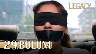 Emanet 29 Bölüm  Legacy Episode 29 [upl. by Vina]