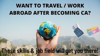 Scope of Indian CAs outside India for travel amp job  This is how I did it  For all CA students [upl. by Deborah]