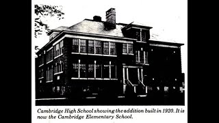 HISTORY OF CAMBRIDGE HIGH SCHOOL 1920  1967 [upl. by Ociredef]