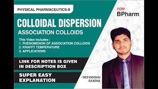 Colloidal dispersion I Association colloids I Physical Pharmaceutics II [upl. by Sito]