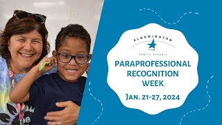 Paraprofessional Recognition Week  Jan 2127 2024 [upl. by Pohsib]