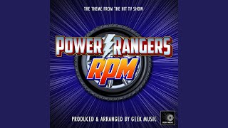 Power Rangers RPM Main Theme From quotPower Rangers RPMquot [upl. by Jeffcott146]