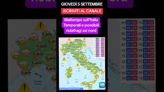 MALTEMPO CON TEMPORALI E POSSIBILI NUBIFRAGI  METEO 5 Settembre 2024 meteo [upl. by Cavuoto]