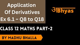 Application Of Derivatives  Class 12 Maths  Chapter 6 NCERT  Exercise 61 Question 818 [upl. by Llyrad]