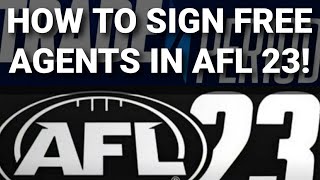 How To Sign Free Agents In AFL 23 [upl. by Cassiani149]