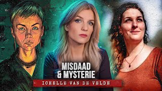 De Schokkende Moord op Ichelle van de Velde inclusief Interview  MISDAAD amp MYSTERIE [upl. by Gian]