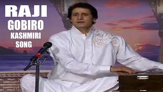 RAJI GOBIRO  famous kashmiri song  2021 new kashmiri song  ajaz rah [upl. by Sheedy]