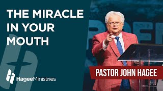 Pastor John Hagee  quotThe Miracle in Your Mouthquot [upl. by Jena]