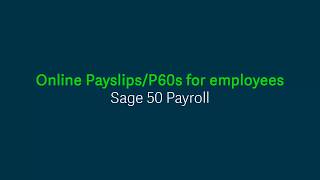 Sage 50 Payroll  Online PayslipsP60s for employees [upl. by Berton]