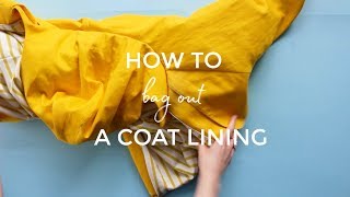 How to Bag Out a Coat Lining [upl. by Obala]