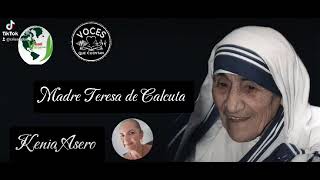 La Vida  Madre Teresa de Calcuta [upl. by Amedeo]