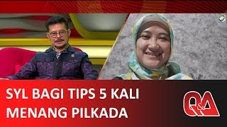 QampA TIPS LIMA KALI MENANG PILKADA ALA SYL 14 [upl. by Orose]