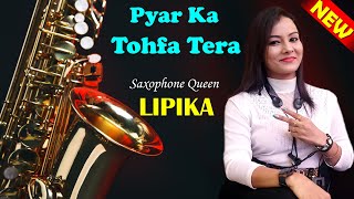 Tofa Tofa  Pyar Ka Tohfa Tera  Saxophone Queen Lipika  Lipika New Saxophone Song  Bikash Studio [upl. by Leanor369]