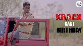 KRACK GANI BIRTHDAY SPECIAL VIDEO  DASARI BALU [upl. by Podvin]