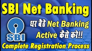 SBI Net Banking Online Registration  Net Banking Kaise Kare  Online Process [upl. by Thecla]