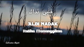 Albi Nadak قَلْبِي نَدَاكْ  Amal Hijazi  Lirik Arab Latin dan Terjemahan [upl. by Ynatterb]