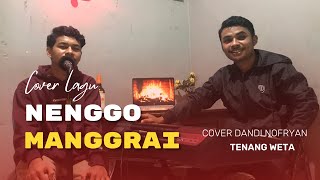 LAGU NENGGO MANGGARAITENANG WETAFrans Jemalicover Dandi Nofryan [upl. by Enelyad727]