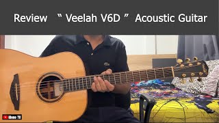 Review quot Veelah V6D quot Acoustic Guitar [upl. by Verla633]